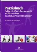 Cover-Bild zum Titel 'Praxisbuch funktionelle Wirbelsäulengymnastik und Rückentraining' von 'Olga Bauer, Andrej Bauer'