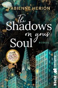 Cover-Bild zum Titel 'The Shadows on your Soul' von 'Fabienne Herion'