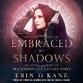 Cover-Bild zum Titel 'Embraced by Shadows Lib/E' von 'Erin O'Kane'