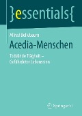 Acedia-Menschen - Alfred Bellebaum