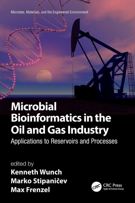 Microbial Bioinformatics in the Oil and Gas Industry - 