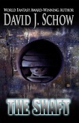 Cover-Bild zum Titel 'The Shaft' von 'David J Schow'