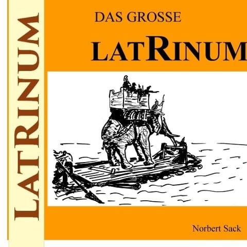 Das große Latrinum - Norbert Sack