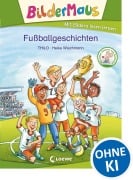 Cover-Bild zum Titel 'Bildermaus - Fußballgeschichten' von 'Thilo'
