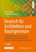 Cover-Bild zum Titel 'Deutsch für Architekten und Bauingenieure' von 'Felix Friedrich, Sharon Heidenreich'