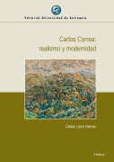 Cover-Bild zum Titel 'Carlos Correa: realismo y modernidad' von 'César León Henao'