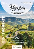 Cover-Bild zum Titel 'Kaiserstuhl mit Freiburg, Breisgau und Tuniberg - HeimatMomente' von 'Heike Scheiding-Brode'