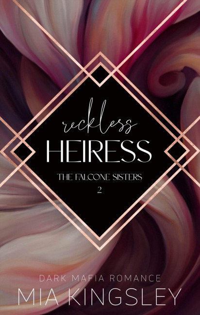 Reckless Heiress - Mia Kingsley