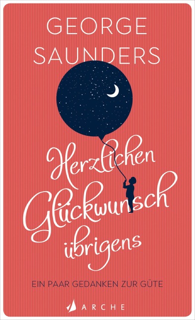 Herzlichen Glückwunsch übrigens - George Saunders