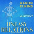 Uneasy Relations Lib/E - Aaron Elkins
