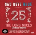 Cover-Bild zum Titel '25 - The Long Mixes (Extended Versions)' von 'Bad Boys Blue'