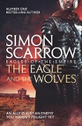 Cover-Bild zum Titel 'The Eagle and the Wolves (Eagles of the Empire 4)' von 'Simon Scarrow'