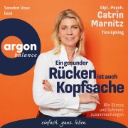 Cover-Bild zum Titel 'Ein gesunder Rücken ist auch Kopfsache' von 'Tina Epking, Catrin Marnitz'