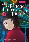 Cover-Bild zum Titel 'Who Saw the Peacock Dance in the Jungle? 5' von 'Rito Asami'