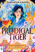 Cover-Bild zum Titel 'Prodigal Tiger' von 'Samantha Chong'
