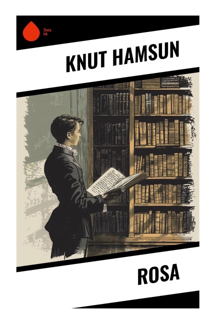 Rosa - Knut Hamsun