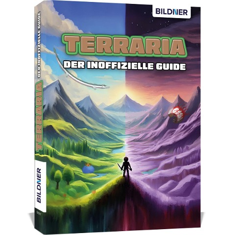 Terraria - Der große inoffizielle Guide - Andreas Zintzsch, Anne-Sophie Hardouin, Aaron Kübler, Bettina Pflugbeil