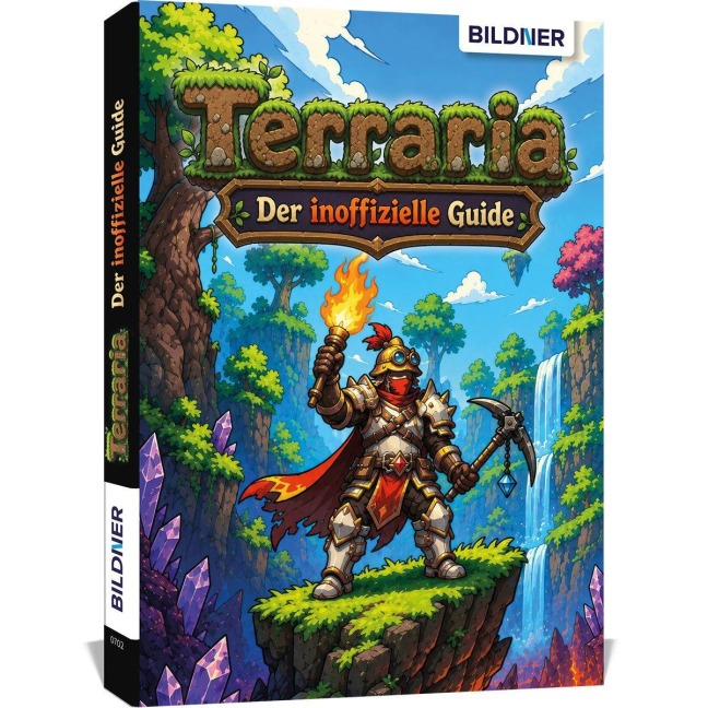 Terraria - Der große inoffizielle Guide - Andreas Zintzsch, Anne-Sophie Hardouin, Aaron Kübler, Bettina Pflugbeil