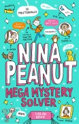 Cover-Bild zum Titel 'Nina Peanut 02: Mega Mystery Solver' von 'Sarah Bowie'