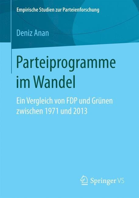 Parteiprogramme im Wandel - Deniz Anan