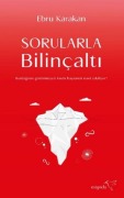 Cover-Bild zum Titel 'Sorularla Bilincalti' von 'Ebru Karakan'