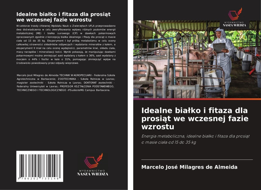 Idealne bia¿ko i fitaza dla prosi¿t we wczesnej fazie wzrostu - Marcelo José Milagres de Almeida