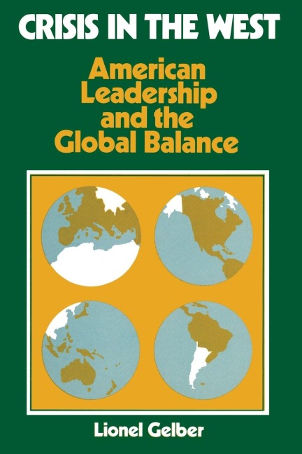 Crisis in the West - Lionel Gelber