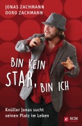 Cover-Bild zum Titel 'Bin kein Star, bin ich' von 'Jonas Zachmann, Doro Zachmann'