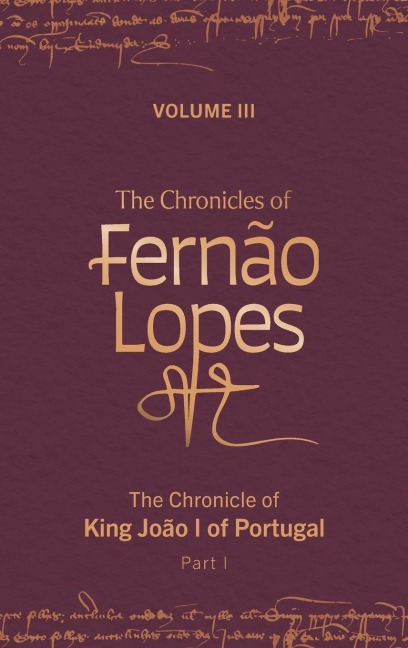 The Chronicles of Fernão Lopes - 