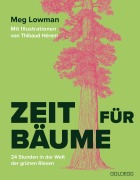 Cover-Bild zum Titel 'Zeit für Bäume' von 'Meg Lowman'