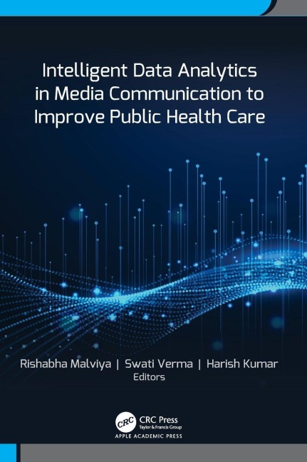 Intelligent Data Analytics in Media Communication to Improve Public Health Care - 