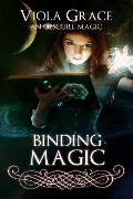 Binding Magic - Viola Grace