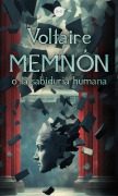 Cover-Bild zum Titel 'Memnón' von 'Voltaire, Voltaire'