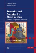 Cover-Bild zum Titel 'Entwerfen und Gestalten im Maschinenbau' von 'Gerhard Hoenow, Thomas Meißner'