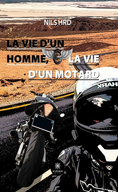La vie d'un homme, la vie d'un motard - Nils Hrd
