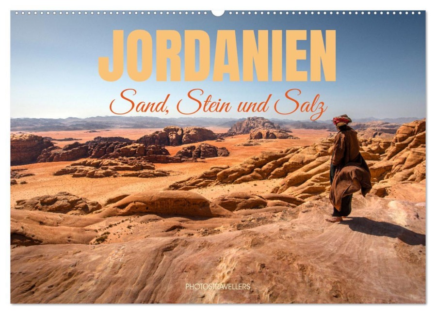Jordanien Sand, Stein und Salz (Wandkalender 2026 DIN A2 quer), CALVENDO Monatskalender - Photostravellers Photostravellers