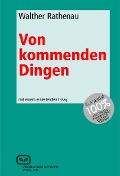 Cover-Bild zum Titel 'Von kommenden Dingen' von 'Walther Rathenau'