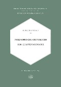Philosophische Grundlagen der Quantenmechanik - Hans Reichenbach