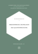 Cover-Bild zum Titel 'Philosophische Grundlagen der Quantenmechanik' von 'Hans Reichenbach'