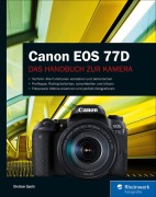 Cover-Bild zum Titel 'Canon EOS 77D' von 'Dietmar Spehr'