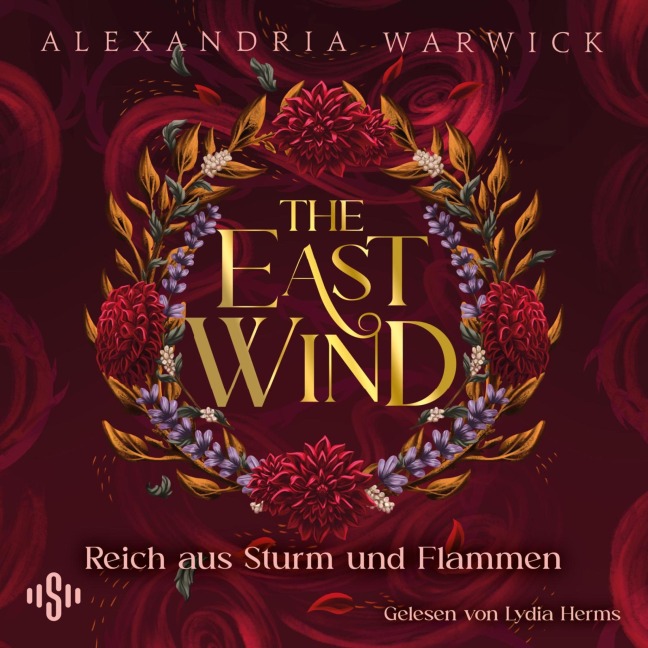 The East Wind ¿ Reich aus Sturm und Flammen (The Four Winds 4) - Alexandria Warwick
