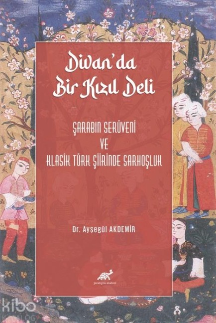 Divanda Bir Kizil Deli - Aysegül Akdemir