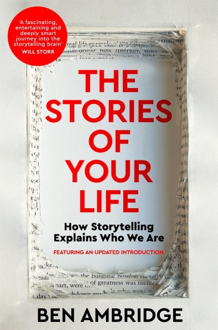 The Stories of Your Life - Ben Ambridge