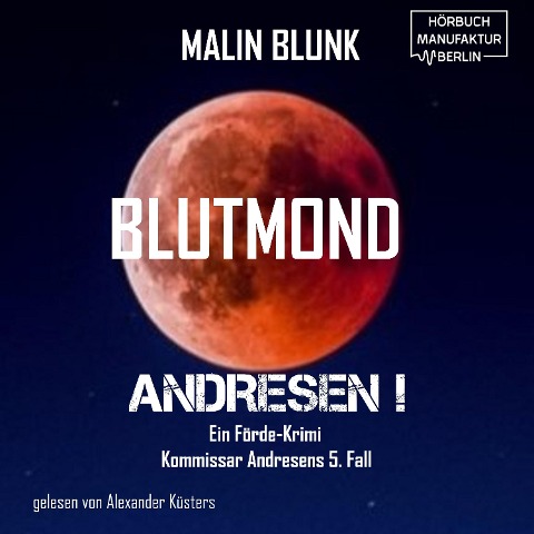Blutmond - Malin Blunk