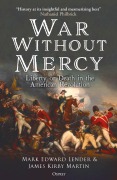Cover-Bild zum Titel 'War Without Mercy' von 'Mark Edward Lender, James Kirby Martin'