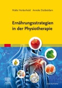 Cover-Bild zum Titel 'Ernährungsstrategien in der Physiotherapie' von 'Malte Herberhold, Anneke Dubbeldam'