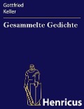 Cover-Bild zum Titel 'Gesammelte Gedichte' von 'Gottfried Keller'