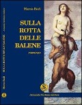 Sulla rotta delle balene - Marco Rodi