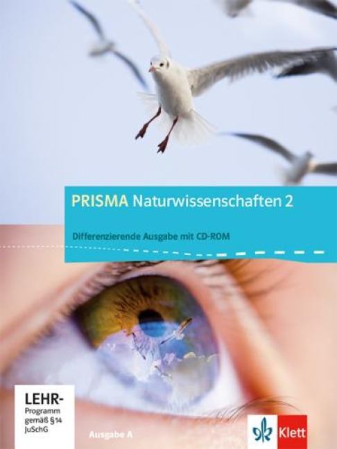 Prisma Naturwissenschaften 2. 7./8. Schuljahr.  Ausgabe A. Schülerbuch mit CD-ROM 2. Allgemeine Ausgabe -