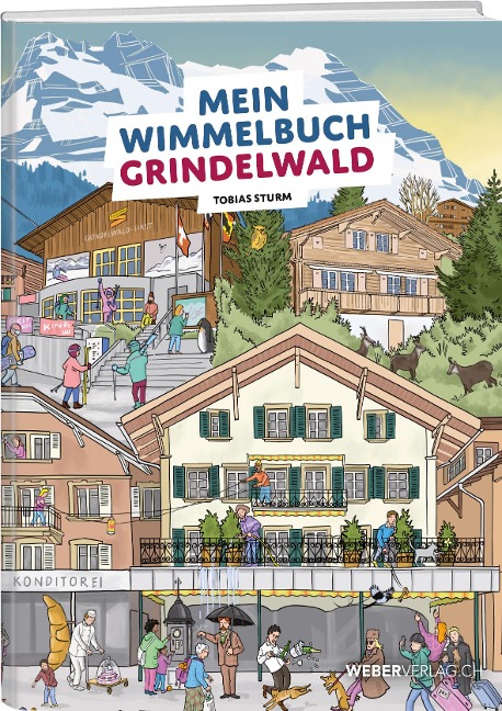 Mein Wimmelbuch Grindelwald - Andreas Mathyer